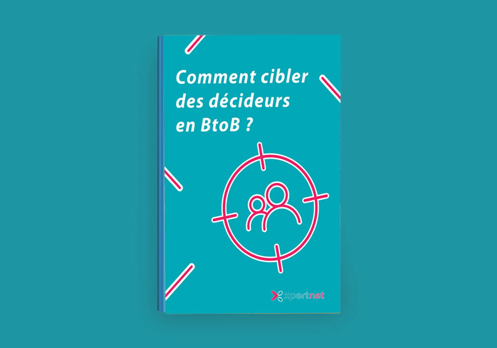 Comment cibler des décideurs en BtoB ?